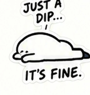 Just a dip… It's fine. A friend lies flat on the floor.